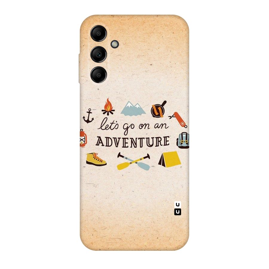 Lets Adventure Life Original Polycarbonate Back Case for Galaxy A14 5G