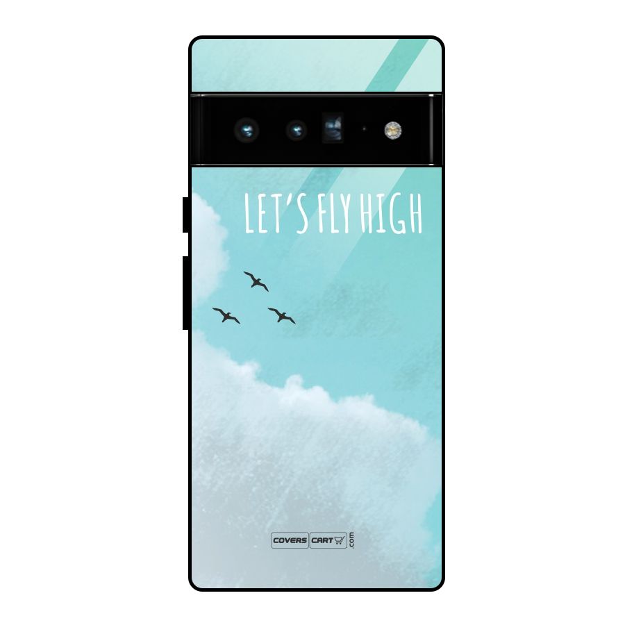 Lets Fly High Glass Back Case for Google Pixel 6 Pro