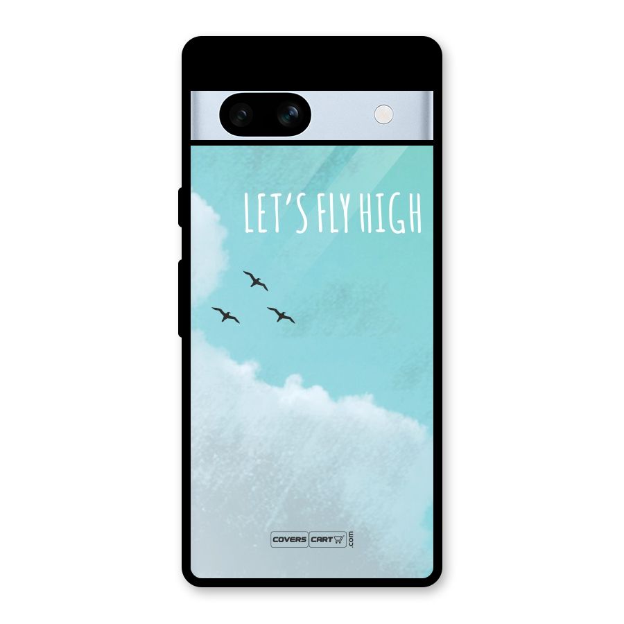 Lets Fly High Glass Back Case for Google Pixel 7a