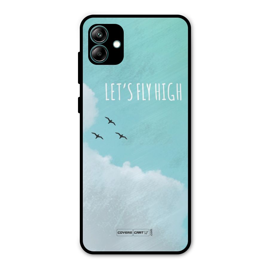 Lets Fly High Metal Back Case for Galaxy A04