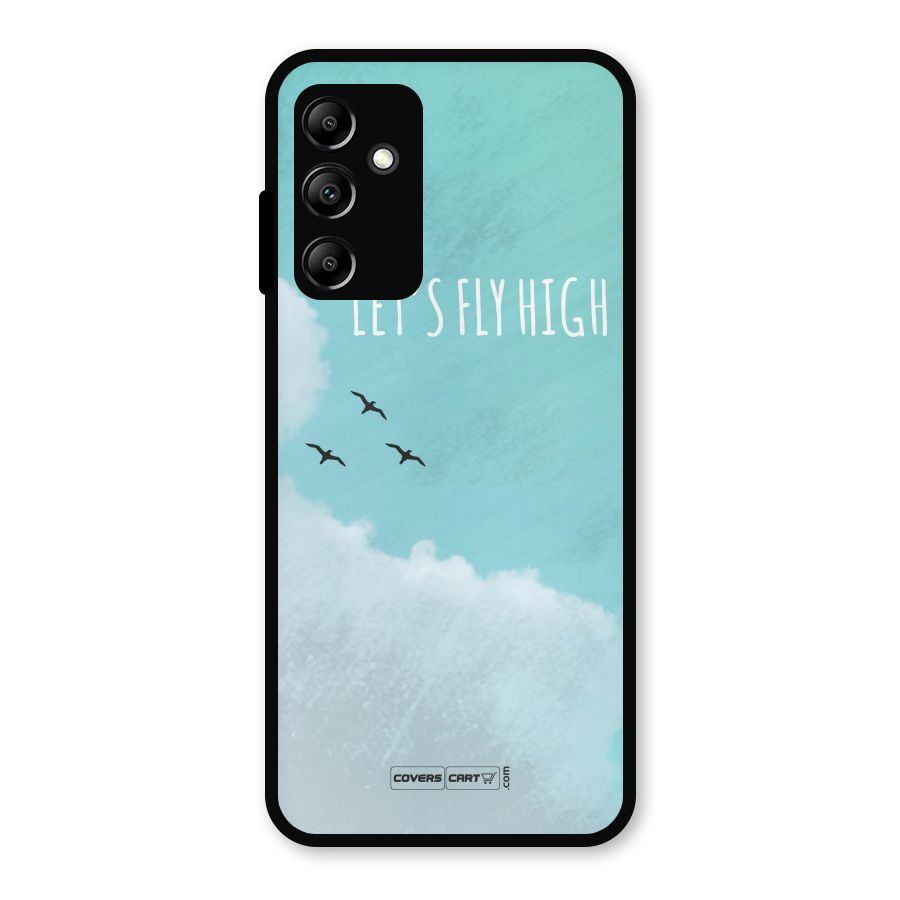 Lets Fly High Metal Back Case for Galaxy A14 5G