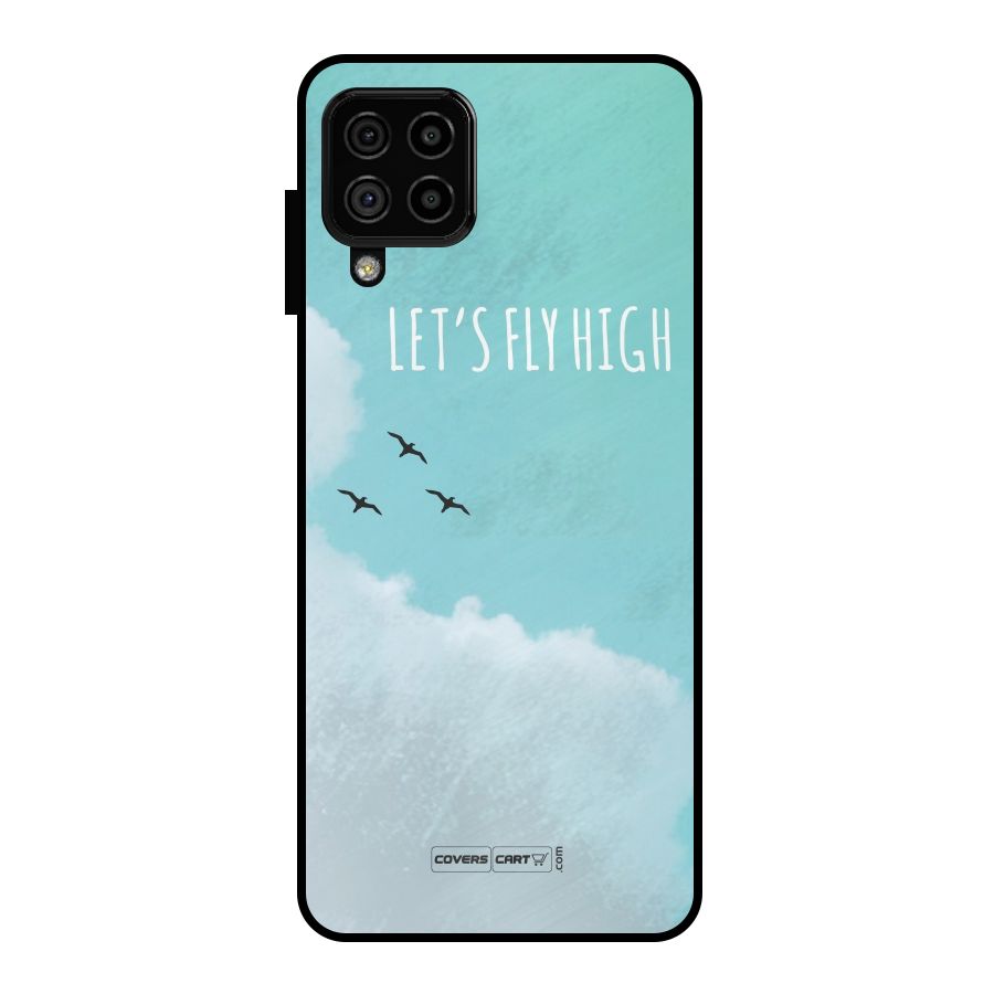 Lets Fly High Metal Back Case for Galaxy A22 4G