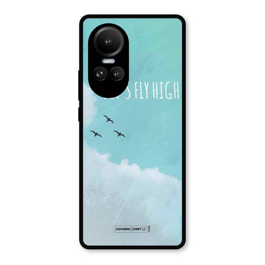 Lets Fly High Metal Back Case for Oppo Reno10