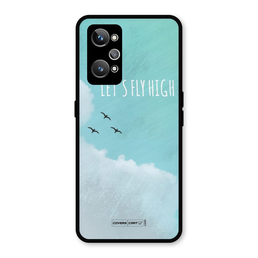 Lets Fly High Metal Back Case for Realme GT 2