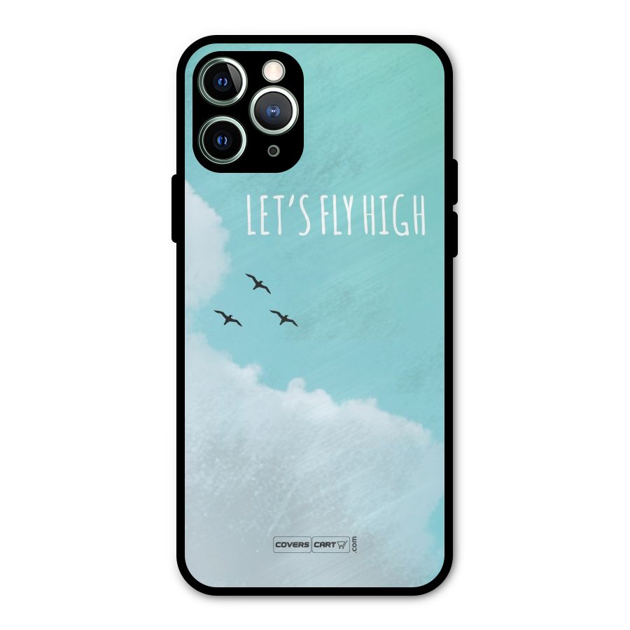 Lets Fly High Metal Back Case for iPhone 11 Pro Max