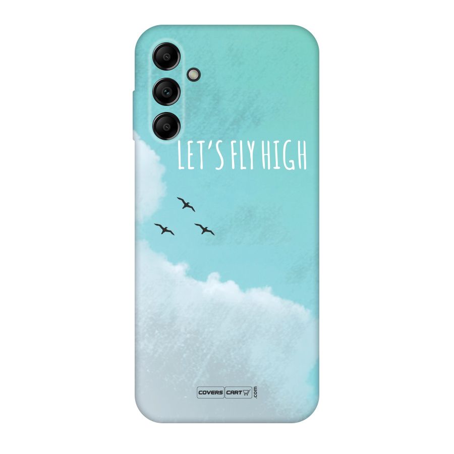 Lets Fly High Original Polycarbonate Back Case for Galaxy A14 5G