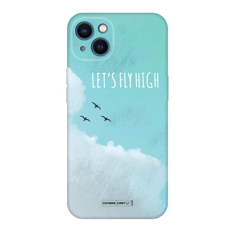 Lets Fly High Original Polycarbonate Back Case for iPhone 13