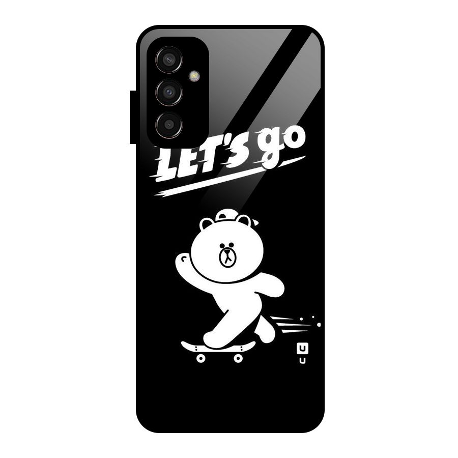 Lets Go Art Glass Back Case for Galaxy F13