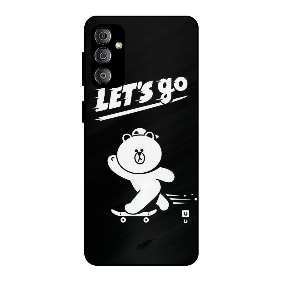 Lets Go Art Metal Back Case for Galaxy F23