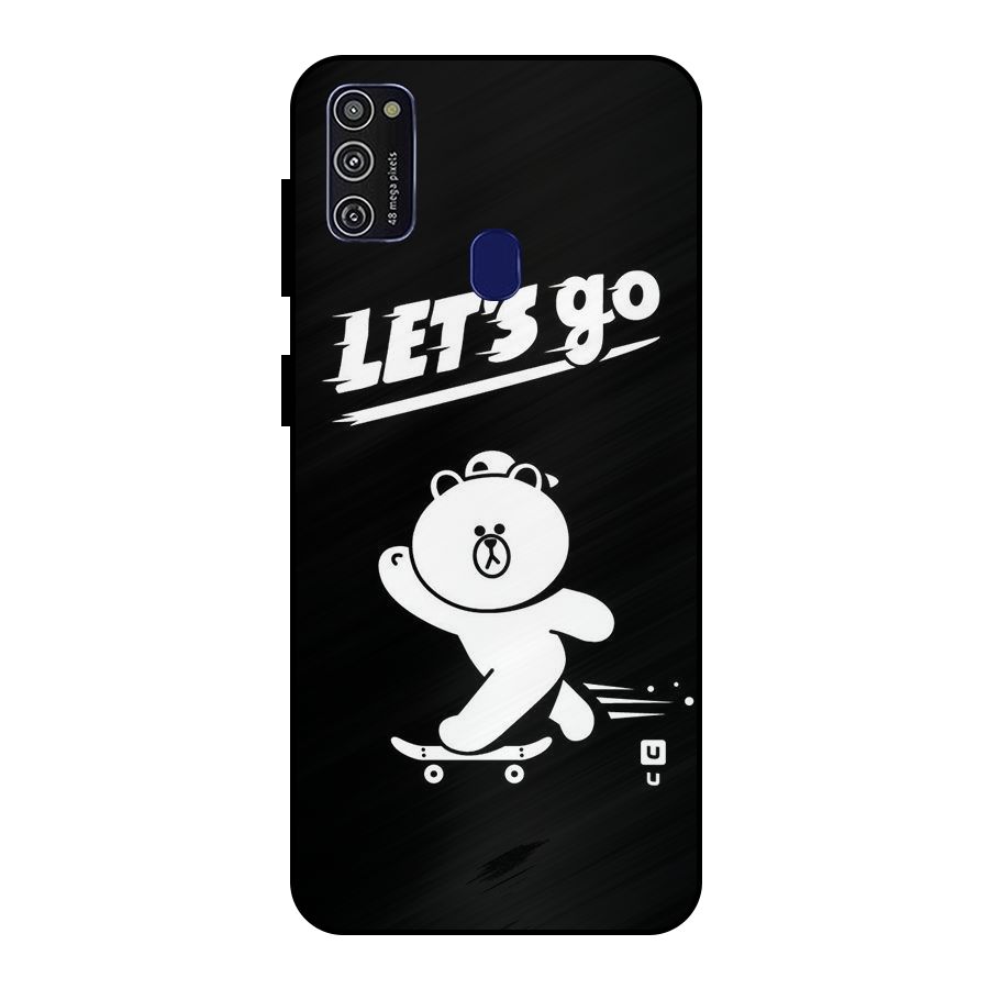 Lets Go Art Metal Back Case for Galaxy M30s