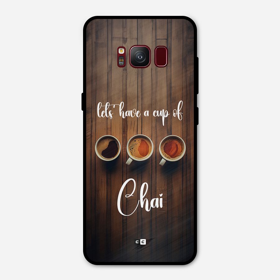 Lets Have A Cup Of Chai Metal Back Case for Galaxy S8