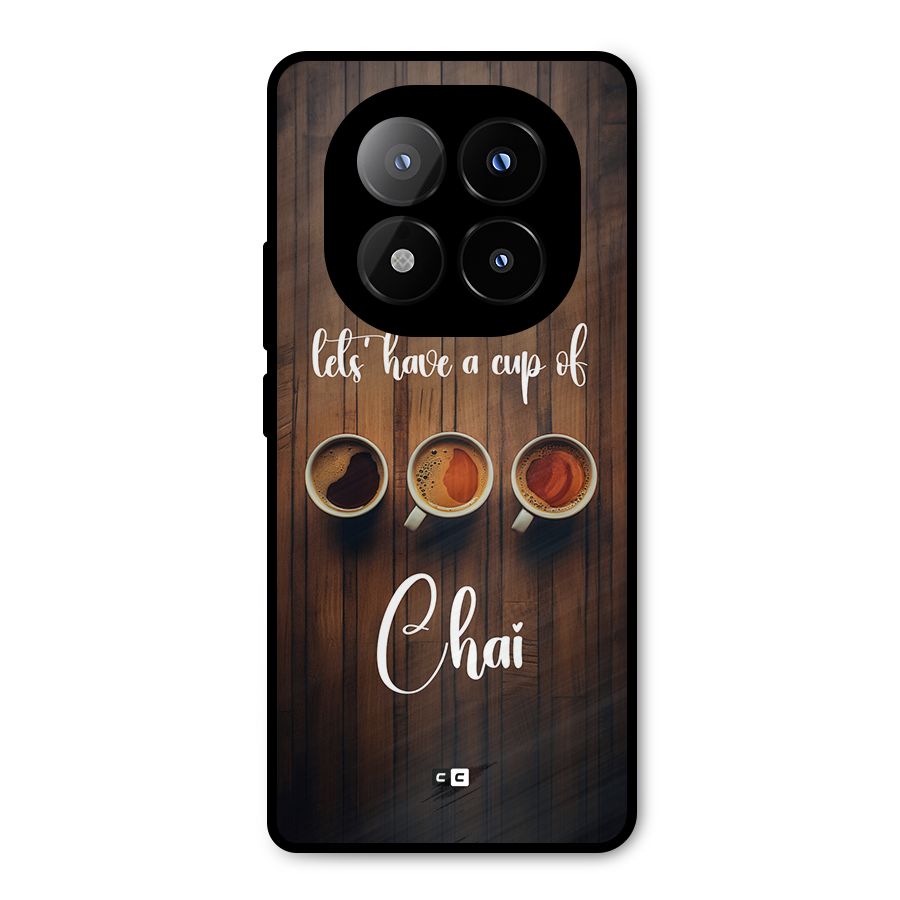 Lets Have A Cup Of Chai Metal Back Case for Redmi Note 14 Pro Plus 5G