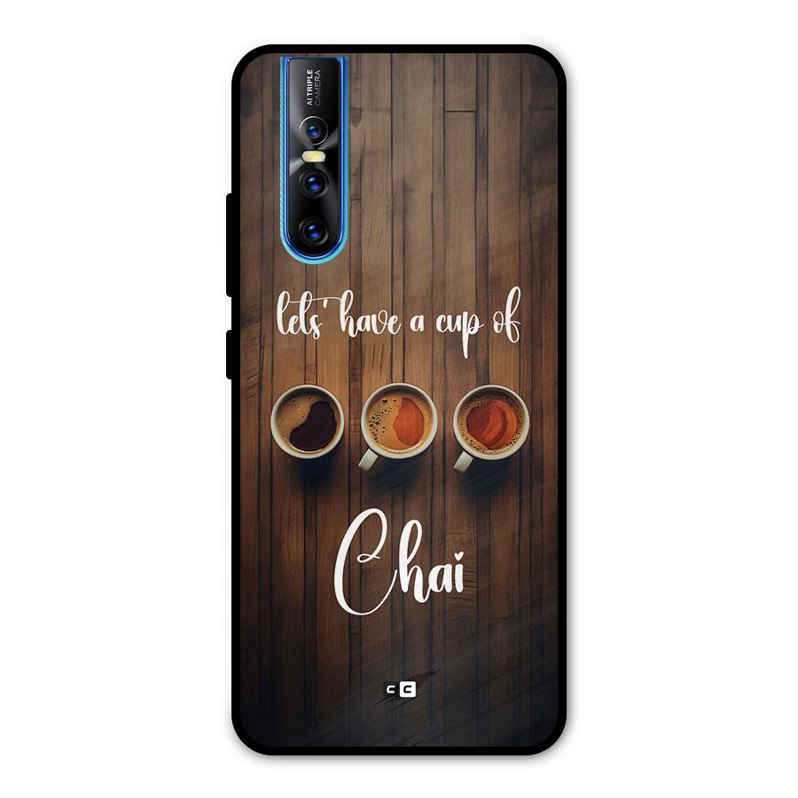 Lets Have A Cup Of Chai Metal Back Case for Vivo V15 Pro
