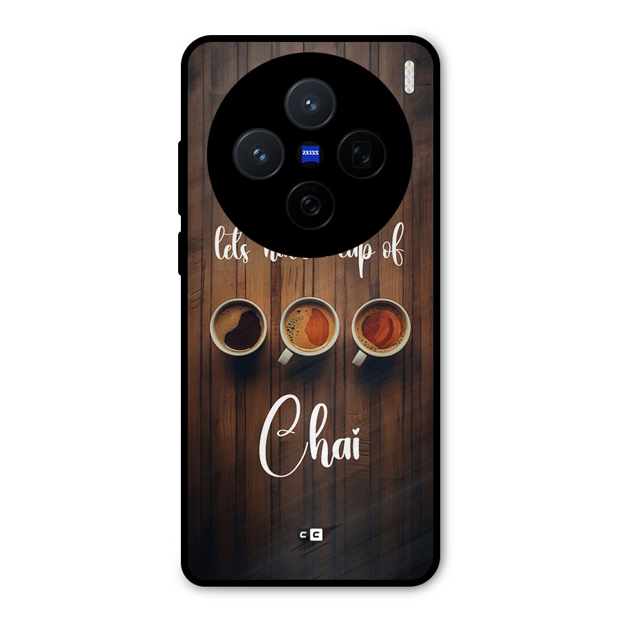 Lets Have A Cup Of Chai Metal Back Case for Vivo X200