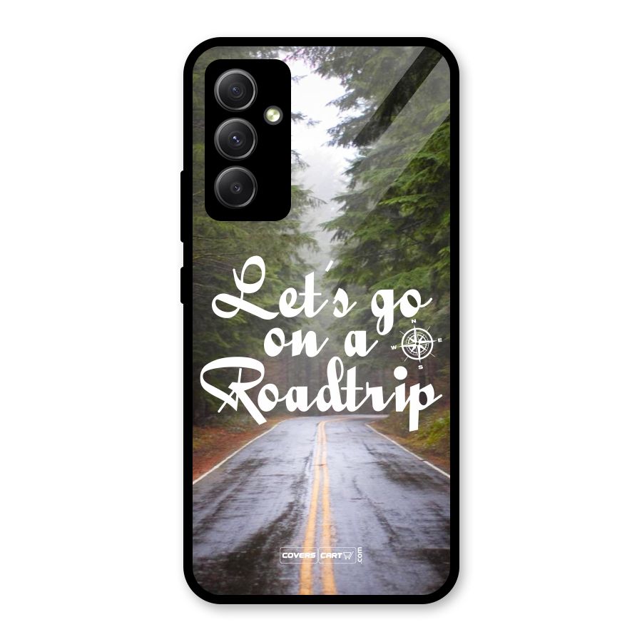 Lets go on a Roadtrip Glass Back Case for Galaxy A34