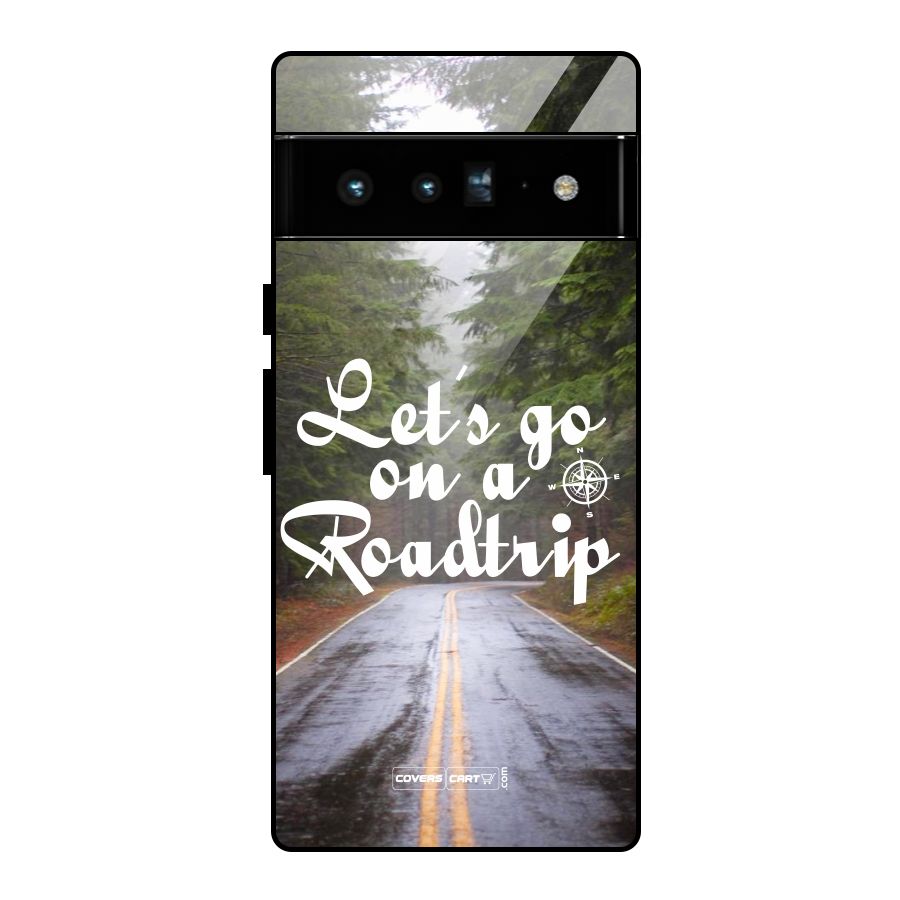 Lets go on a Roadtrip Glass Back Case for Google Pixel 6 Pro