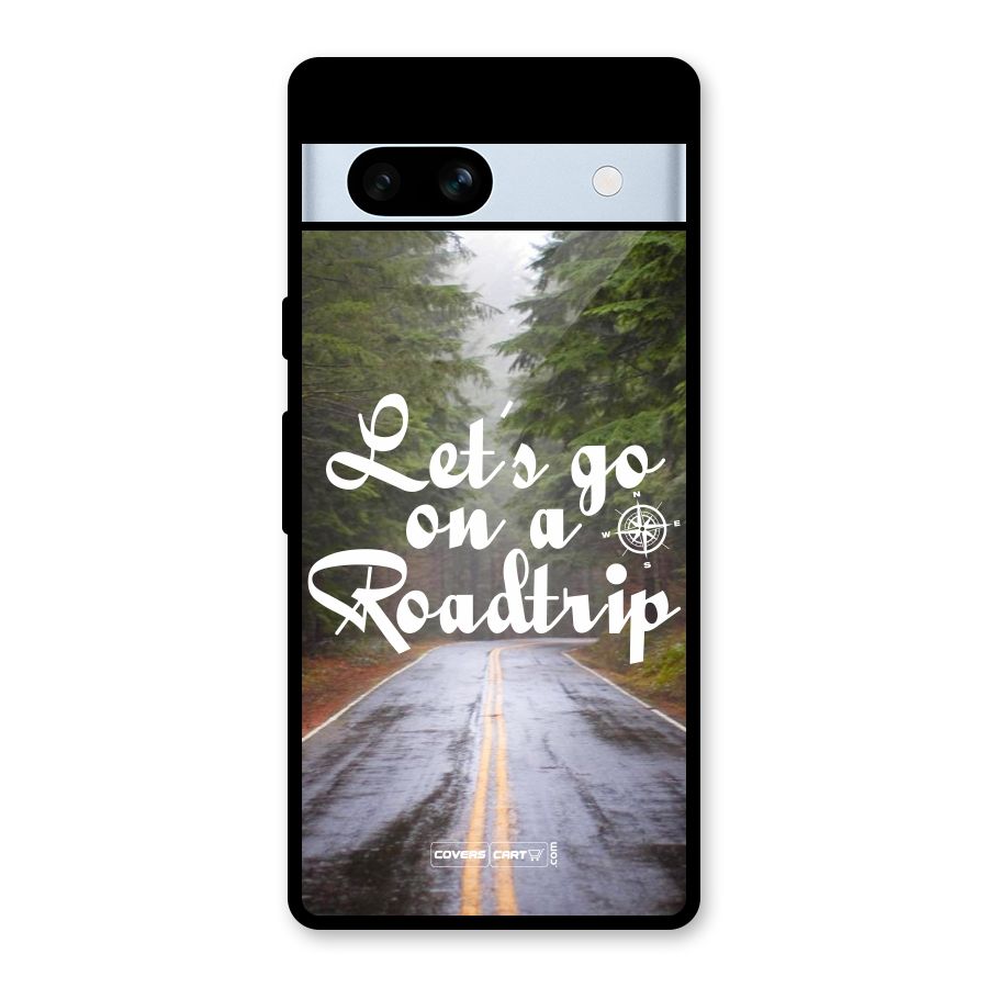 Lets go on a Roadtrip Glass Back Case for Google Pixel 7a