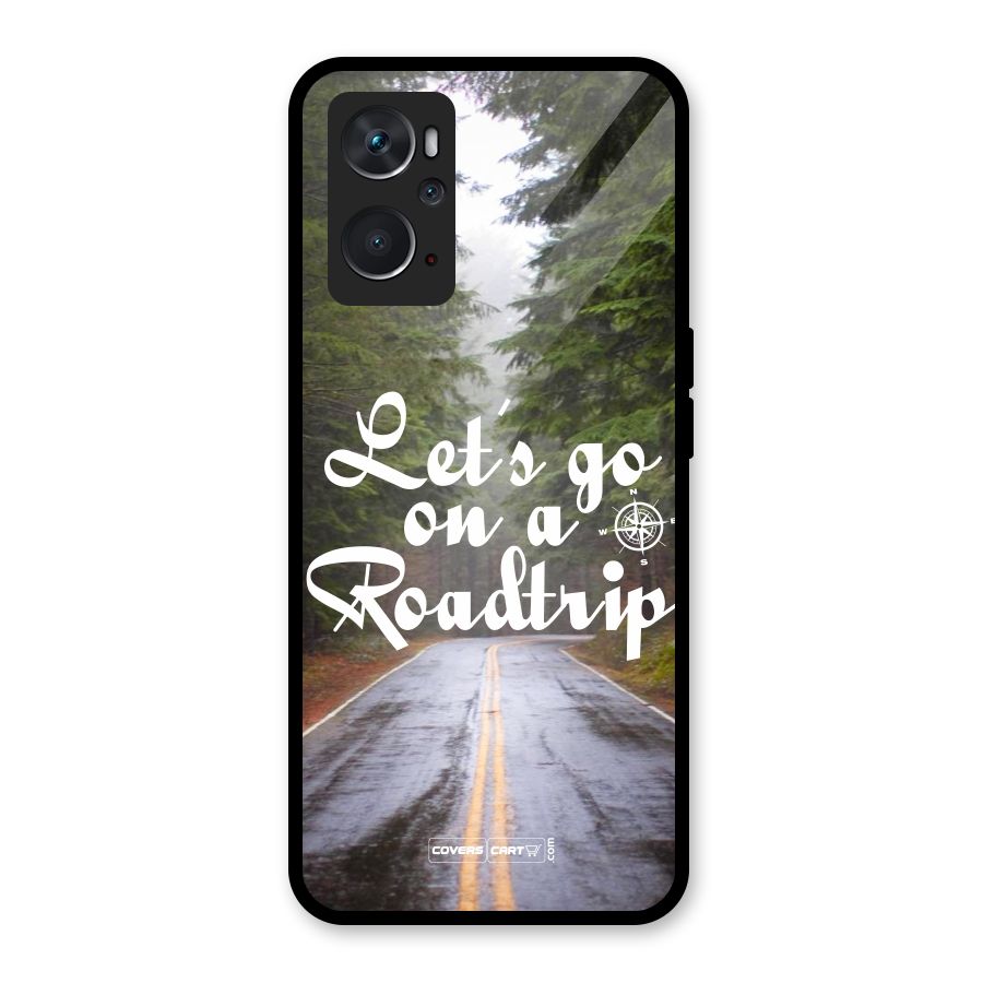 Lets go on a Roadtrip Glass Back Case for Oppo K10 4G