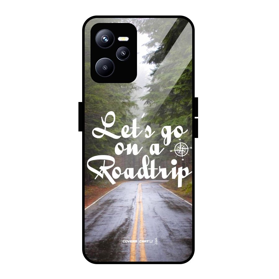 Lets go on a Roadtrip Glass Back Case for Realme C35