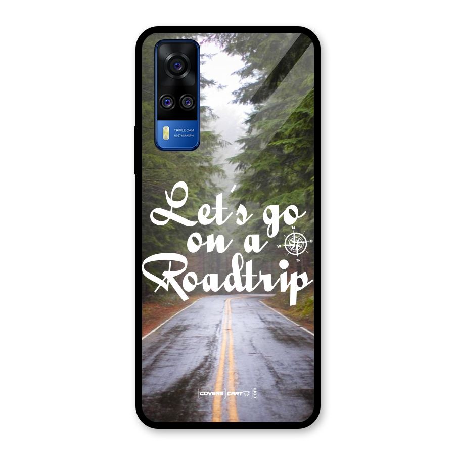 Lets go on a Roadtrip Glass Back Case for Vivo Y31