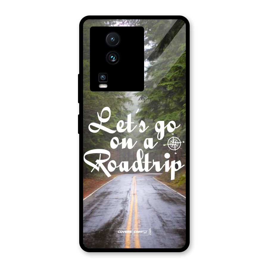 Lets go on a Roadtrip Glass Back Case for Vivo iQOO Neo 7