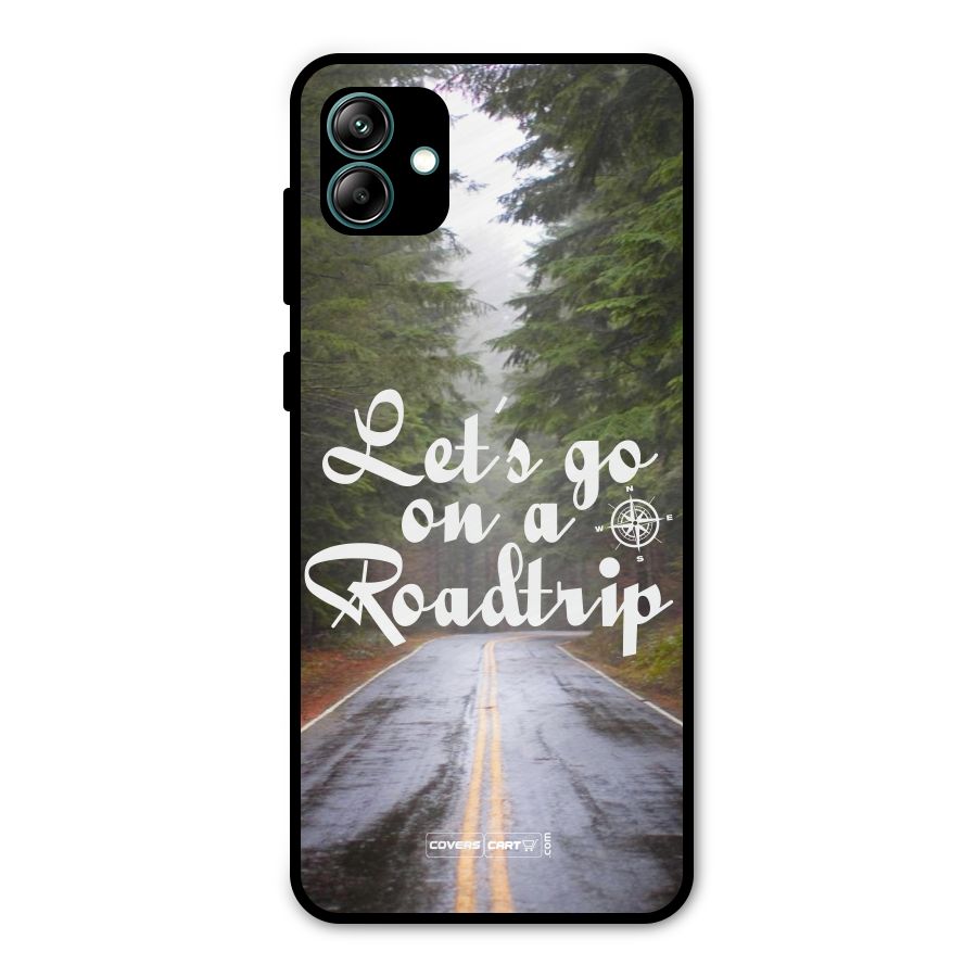 Lets go on a Roadtrip Metal Back Case for Galaxy A04