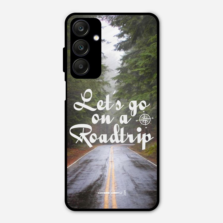 Lets go on a Roadtrip Metal Back Case for Galaxy A25 5G