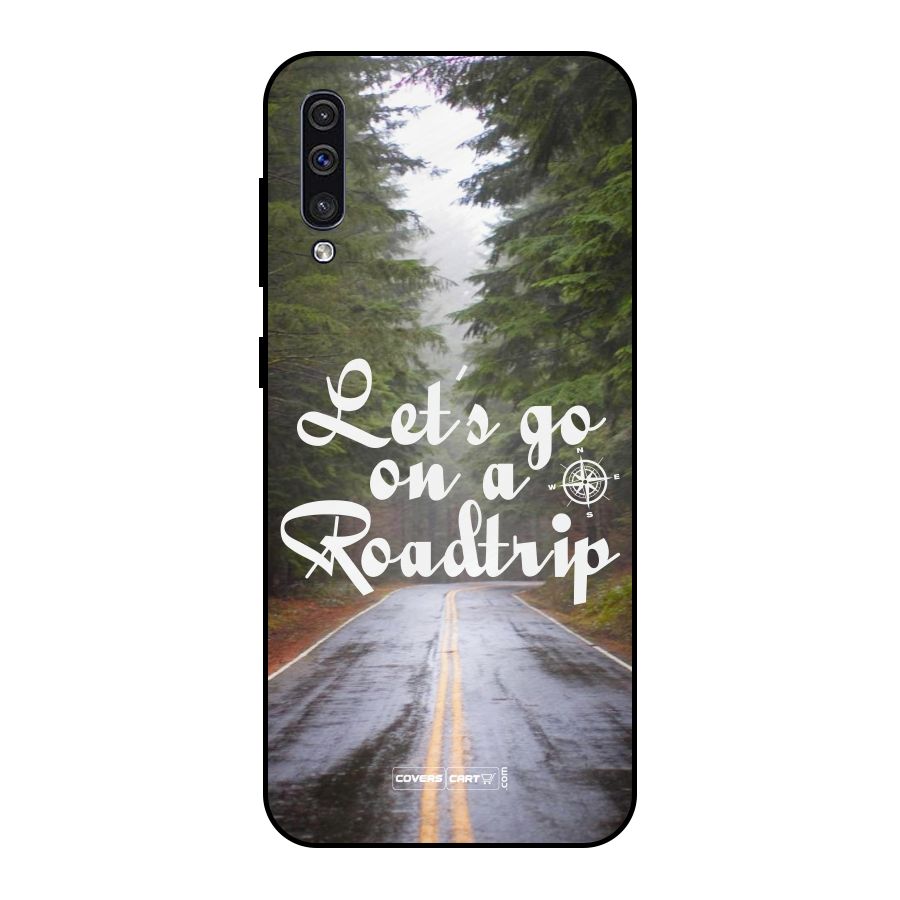 Lets go on a Roadtrip Metal Back Case for Galaxy A30s