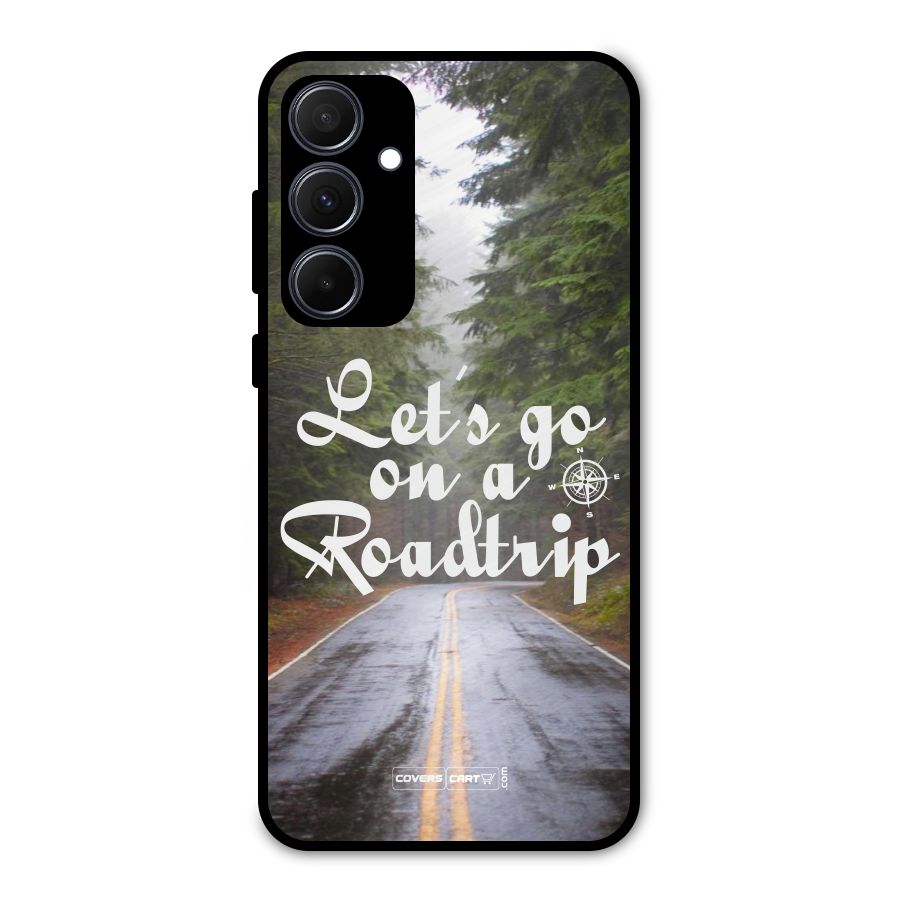 Lets go on a Roadtrip Metal Back Case for Galaxy A35