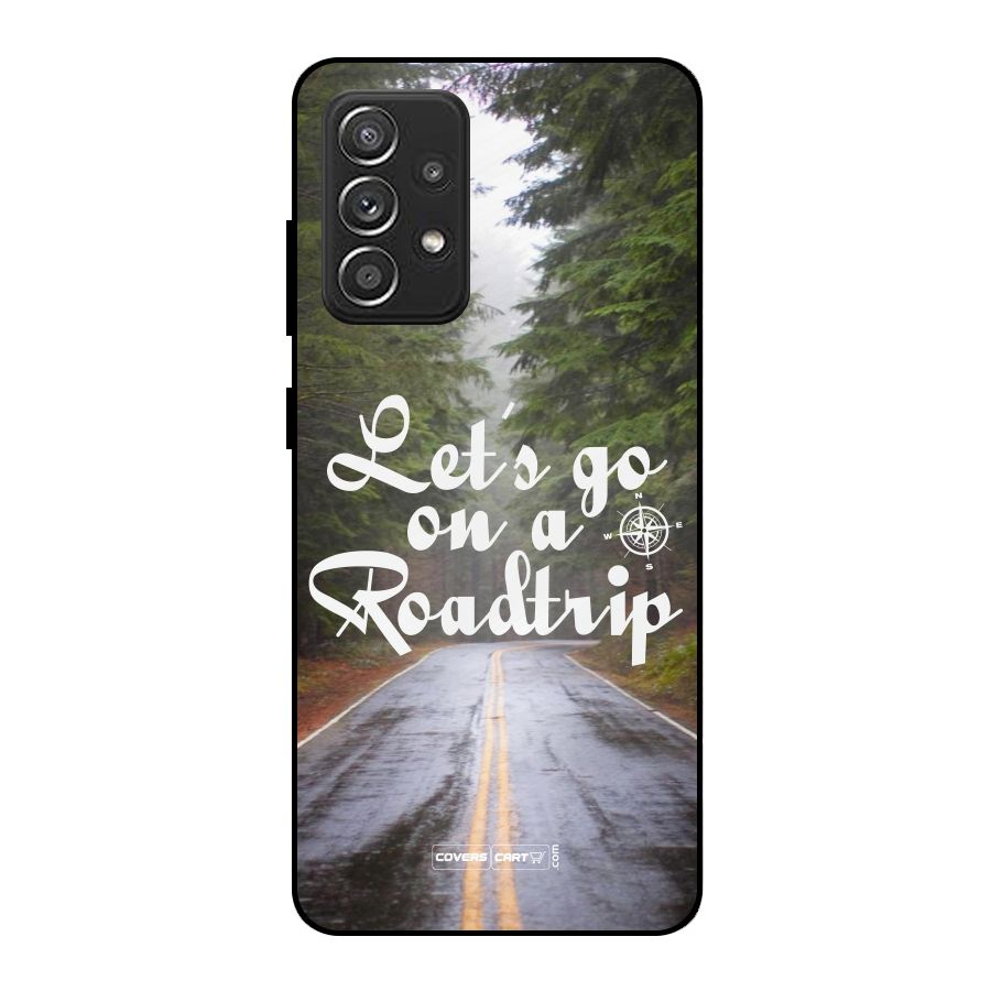 Lets go on a Roadtrip Metal Back Case for Galaxy A52s 5G