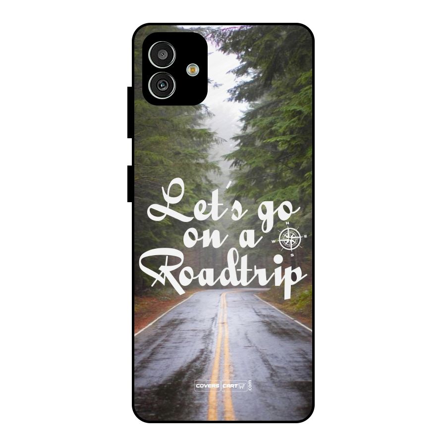 Lets go on a Roadtrip Metal Back Case for Galaxy M13 5G