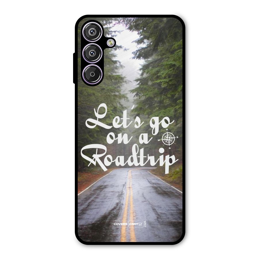 Lets go on a Roadtrip Metal Back Case for Galaxy M15