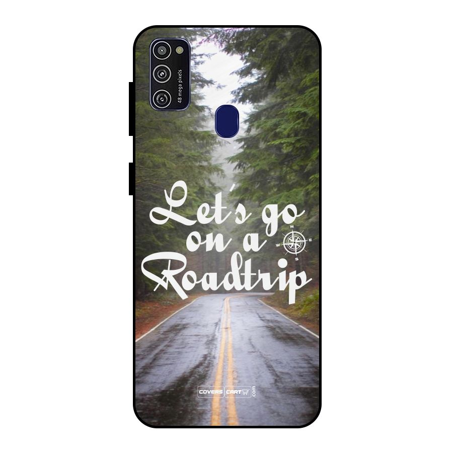 Lets go on a Roadtrip Metal Back Case for Galaxy M30s