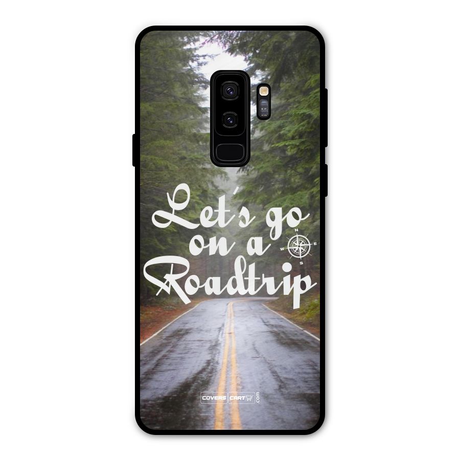 Lets go on a Roadtrip Metal Back Case for Galaxy S9 Plus