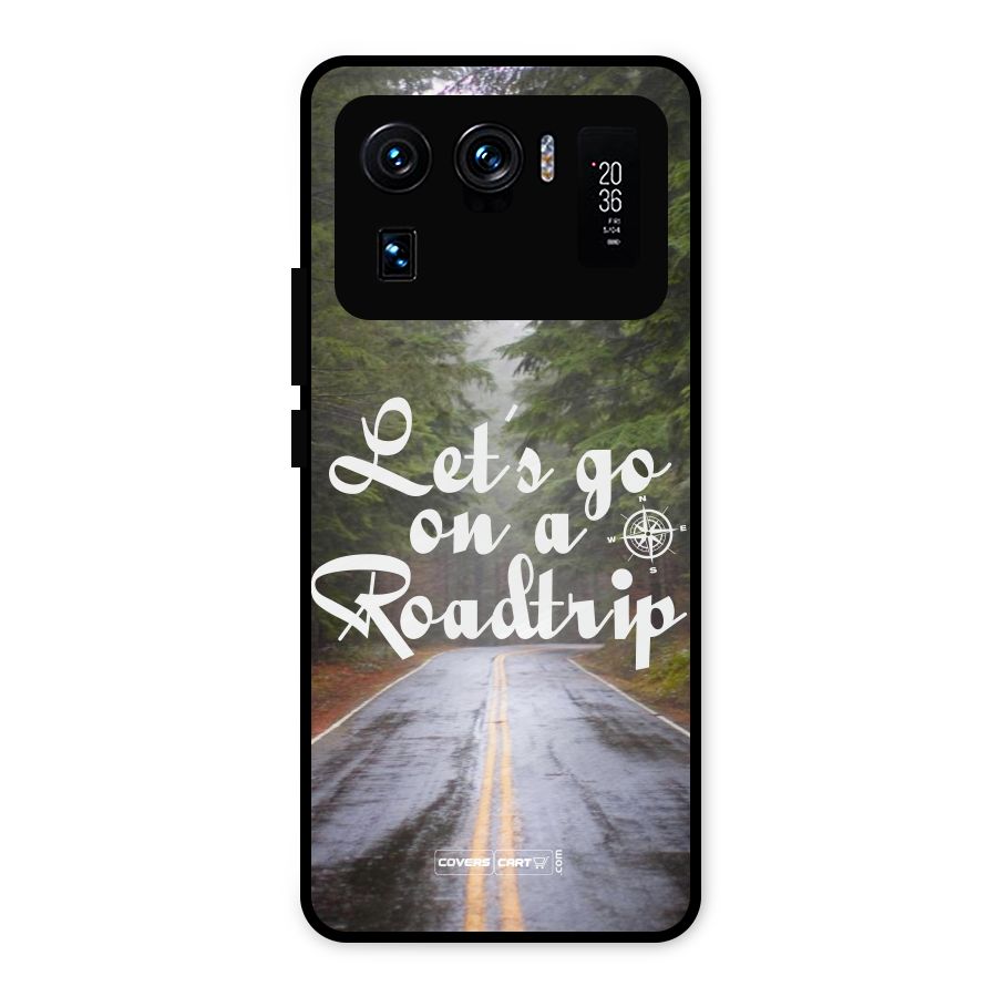 Lets go on a Roadtrip Metal Back Case for Mi 11 Ultra