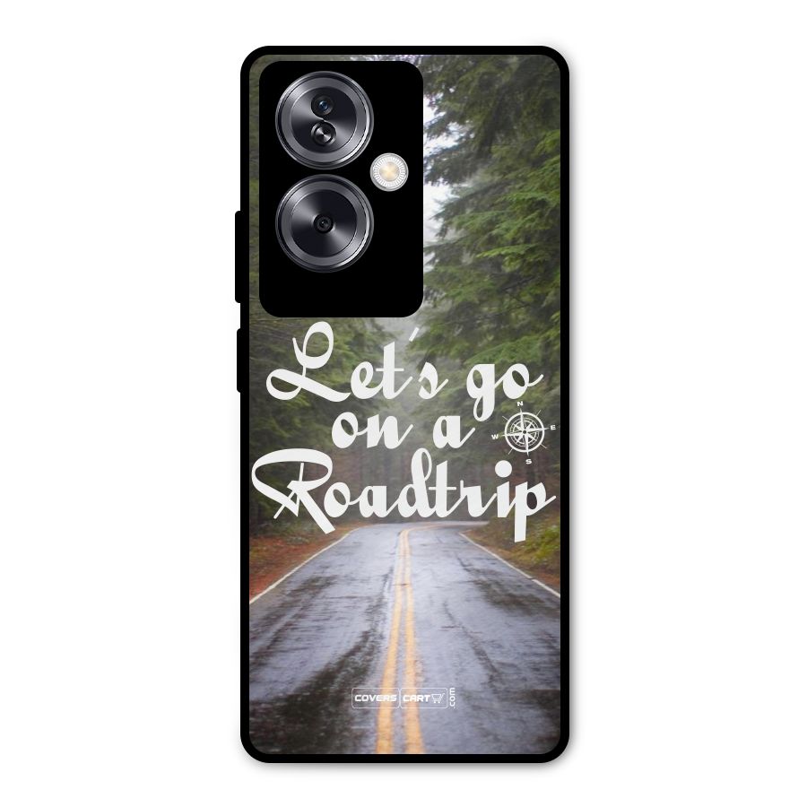 Lets go on a Roadtrip Metal Back Case for Oppo A79 5G