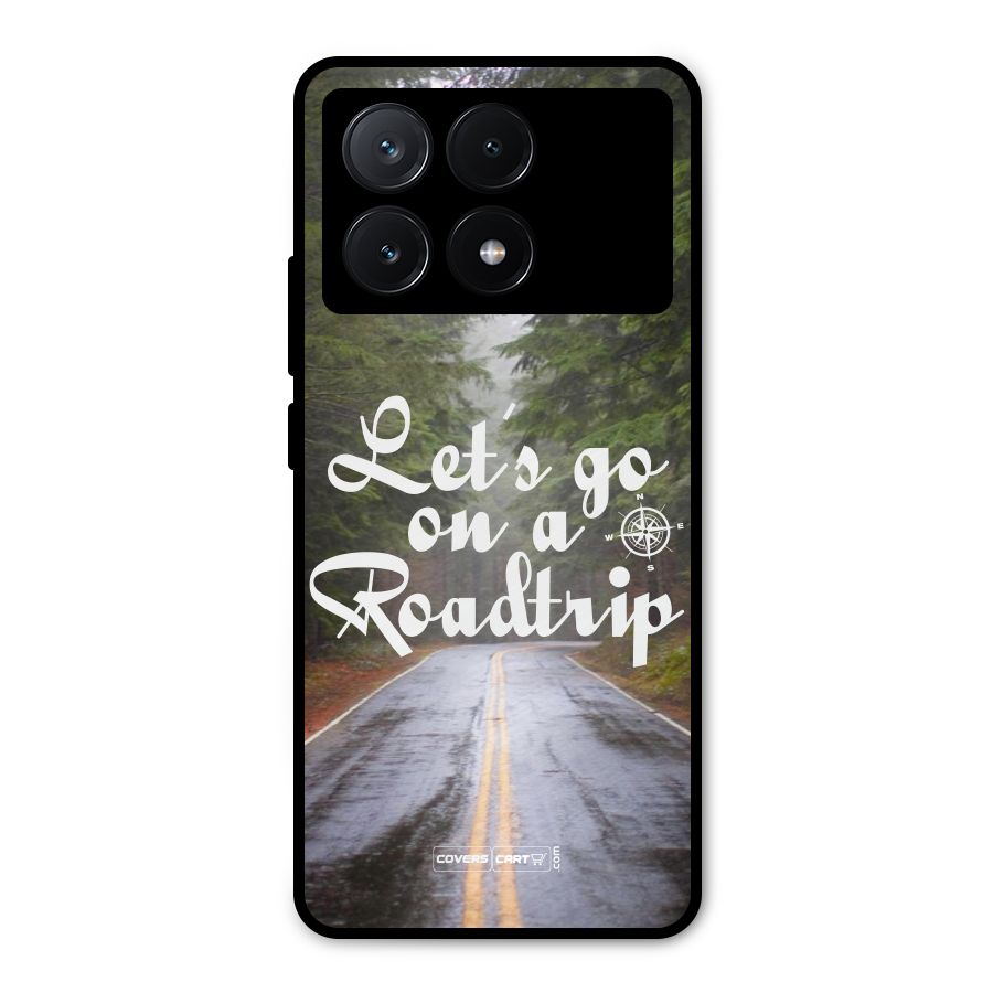 Lets go on a Roadtrip Metal Back Case for Poco X6 Pro