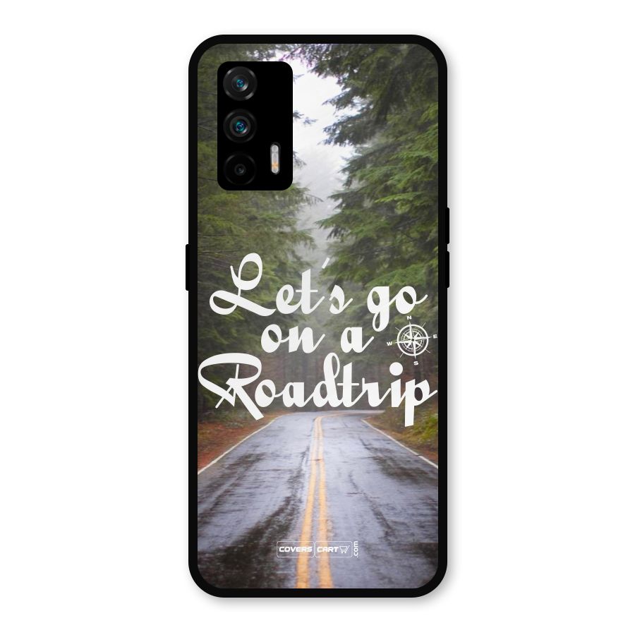 Lets go on a Roadtrip Metal Back Case for Realme GT 5G