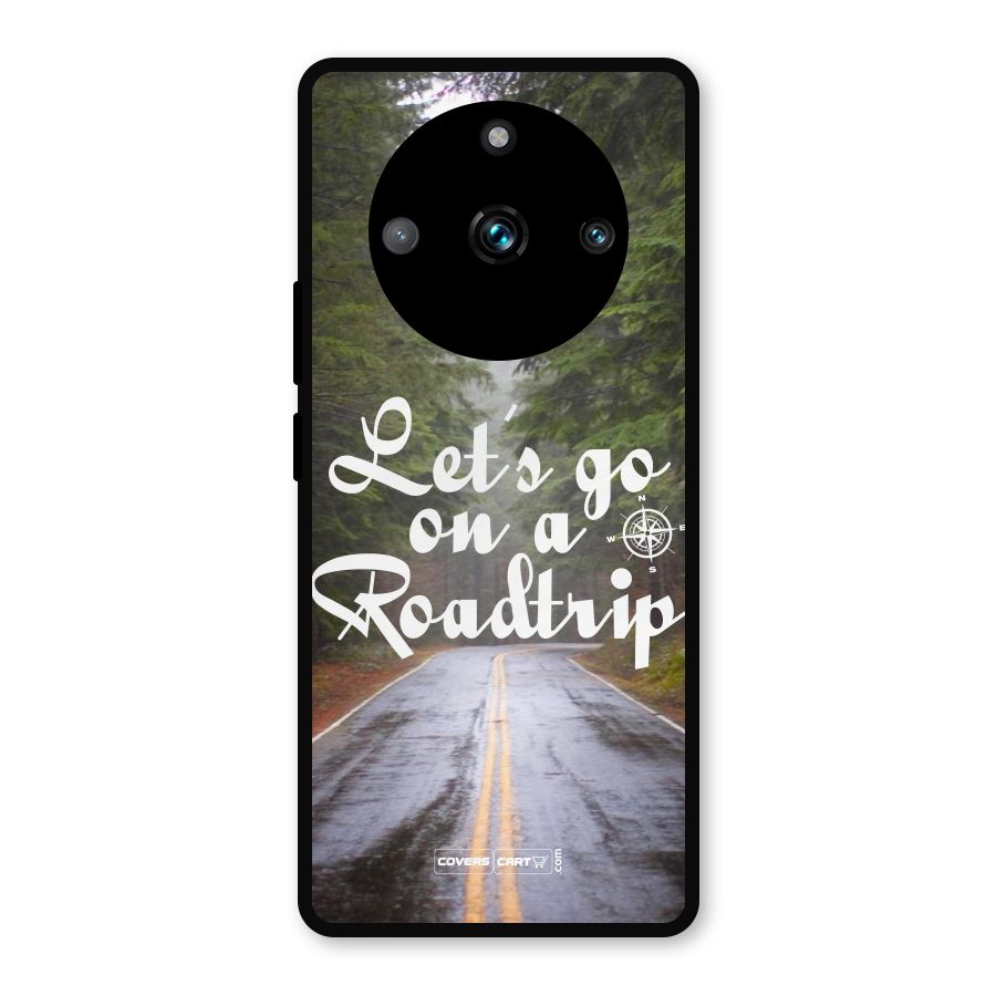 Lets go on a Roadtrip Metal Back Case for Realme Narzo 60 Pro