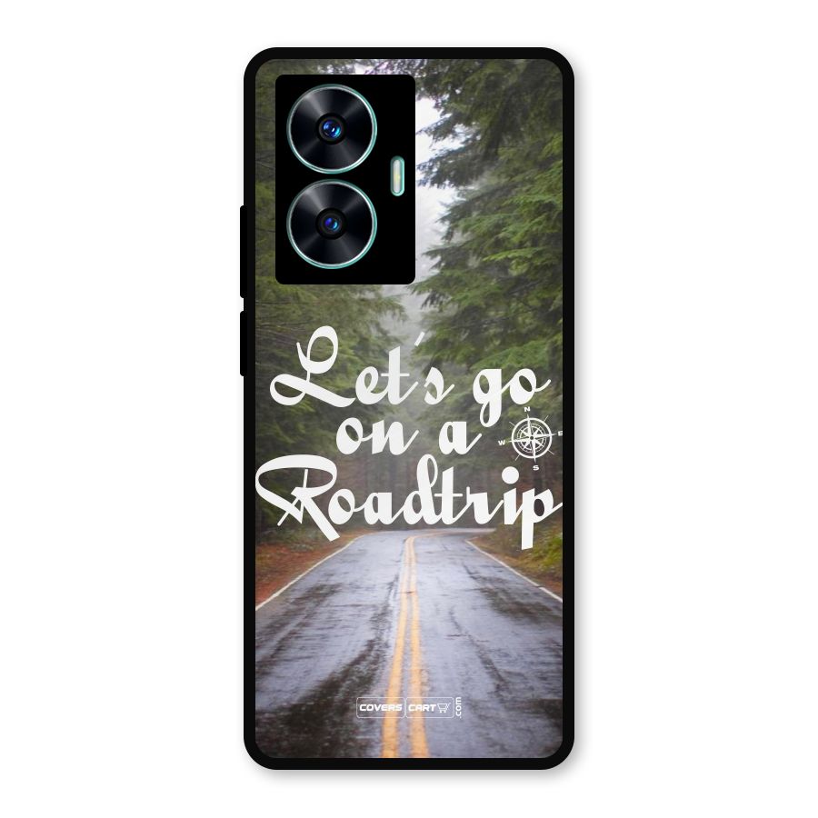 Lets go on a Roadtrip Metal Back Case for Realme Narzo N55