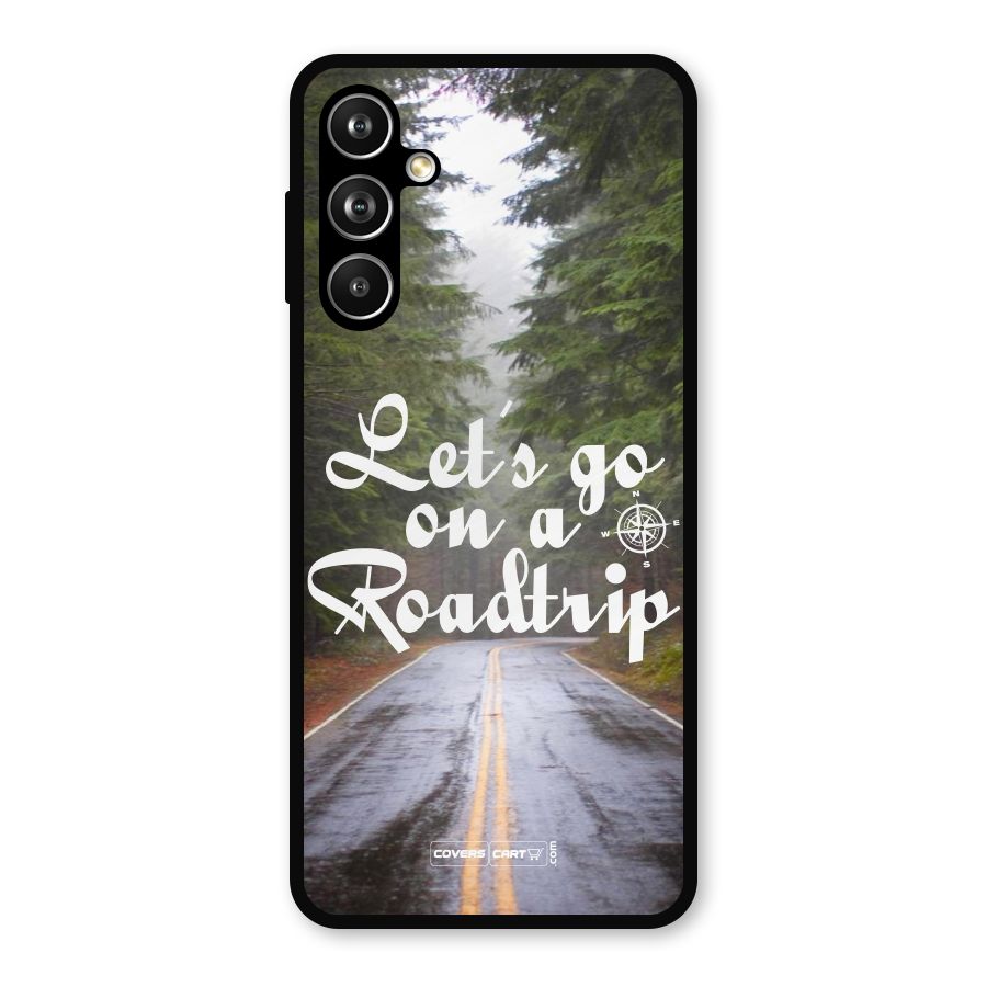 Lets go on a Roadtrip Metal Back Case for Samsung Galaxy M54