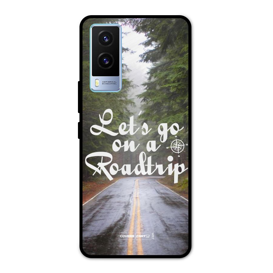 Lets go on a Roadtrip Metal Back Case for Vivo V21e 5G