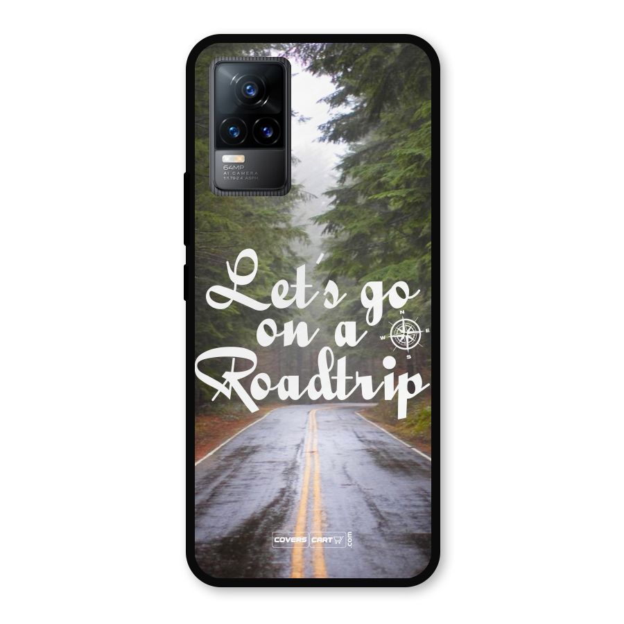 Lets go on a Roadtrip Metal Back Case for Vivo Y73