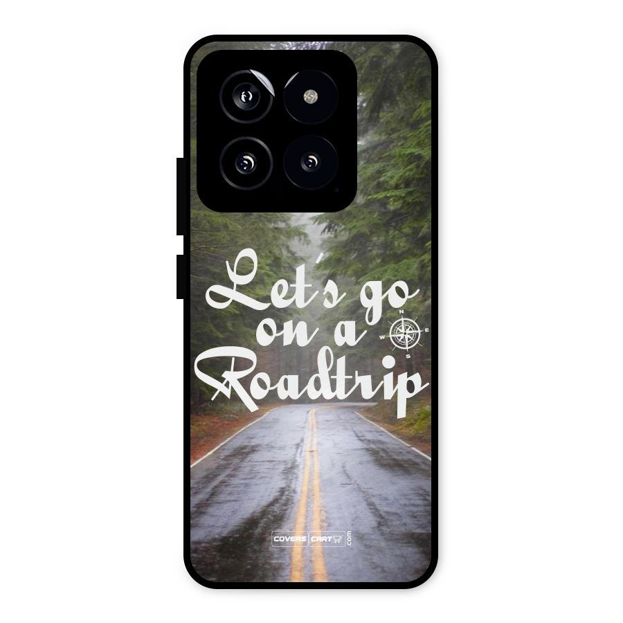 Lets go on a Roadtrip Metal Back Case for Xiaomi 14