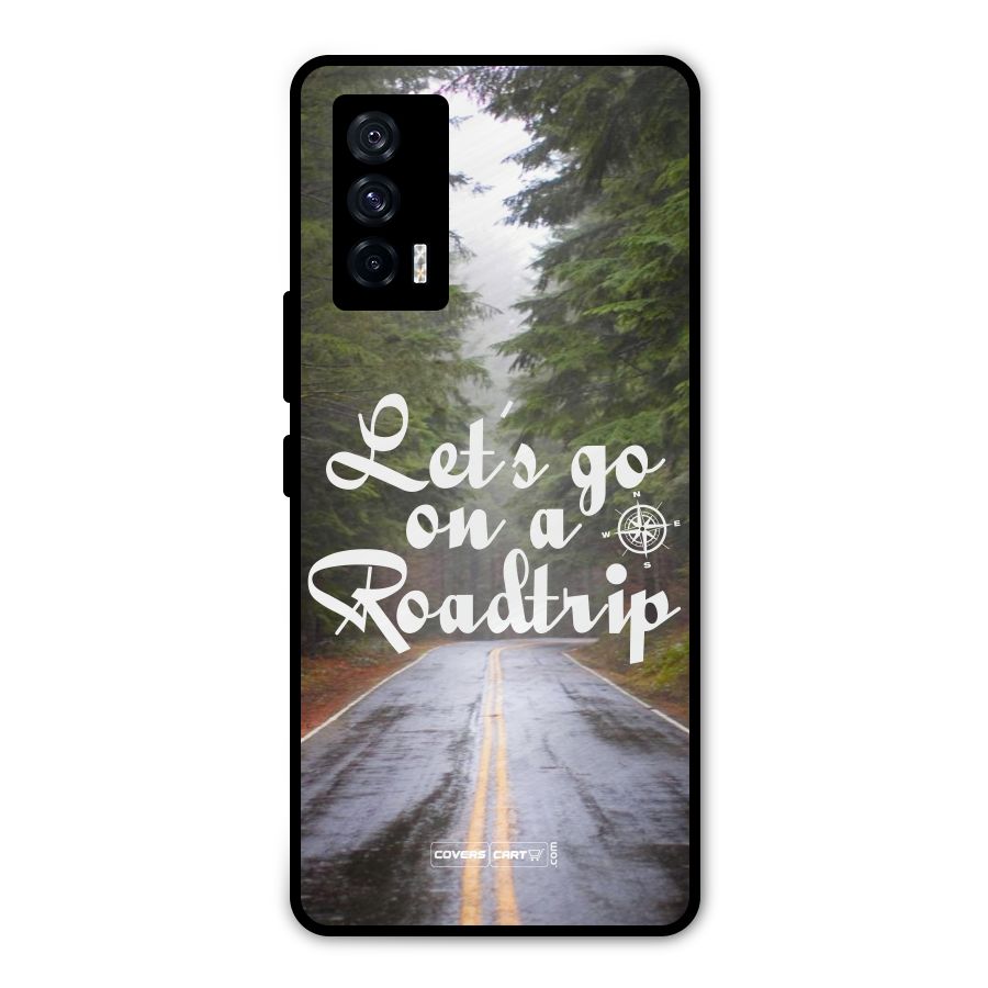Lets go on a Roadtrip Metal Back Case for iQOO 7 5G