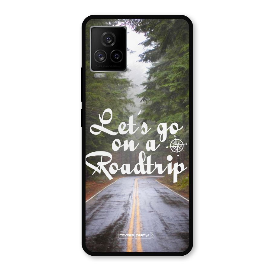 Lets go on a Roadtrip Metal Back Case for iQOO 7 Legend 5G