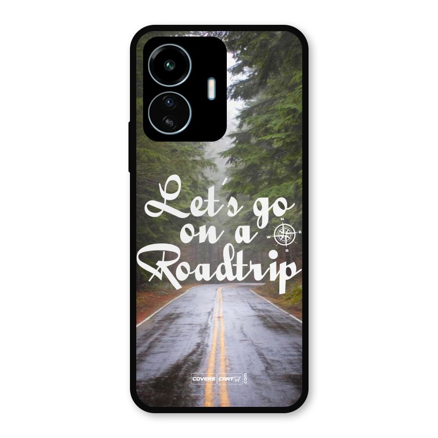 Lets go on a Roadtrip Metal Back Case for vivo iQOO Z6 Lite 5G