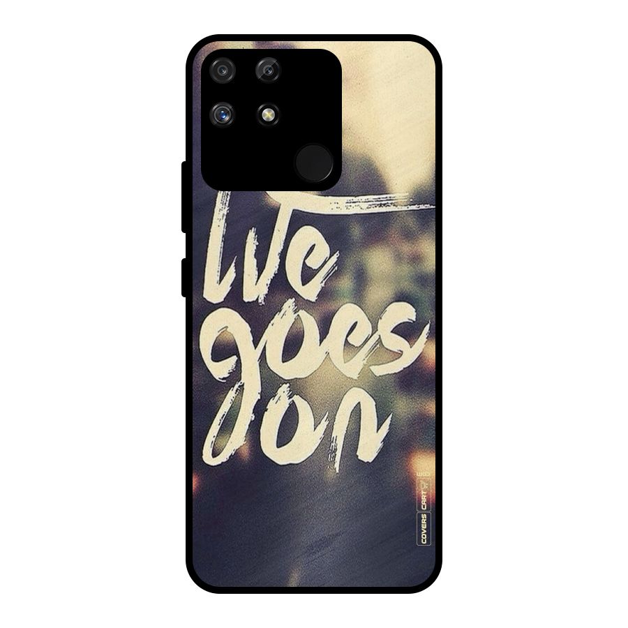 Life Goes On Metal Back Case for Realme Narzo 50A