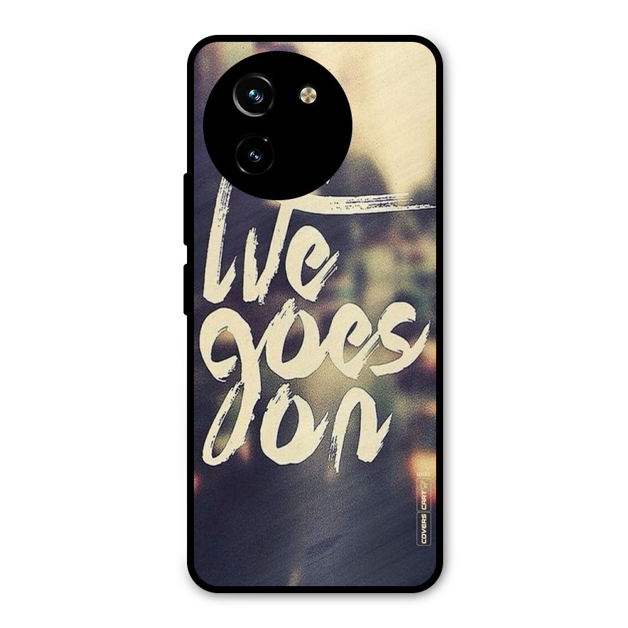 Life Goes On Metal Back Case for Vivo T3x