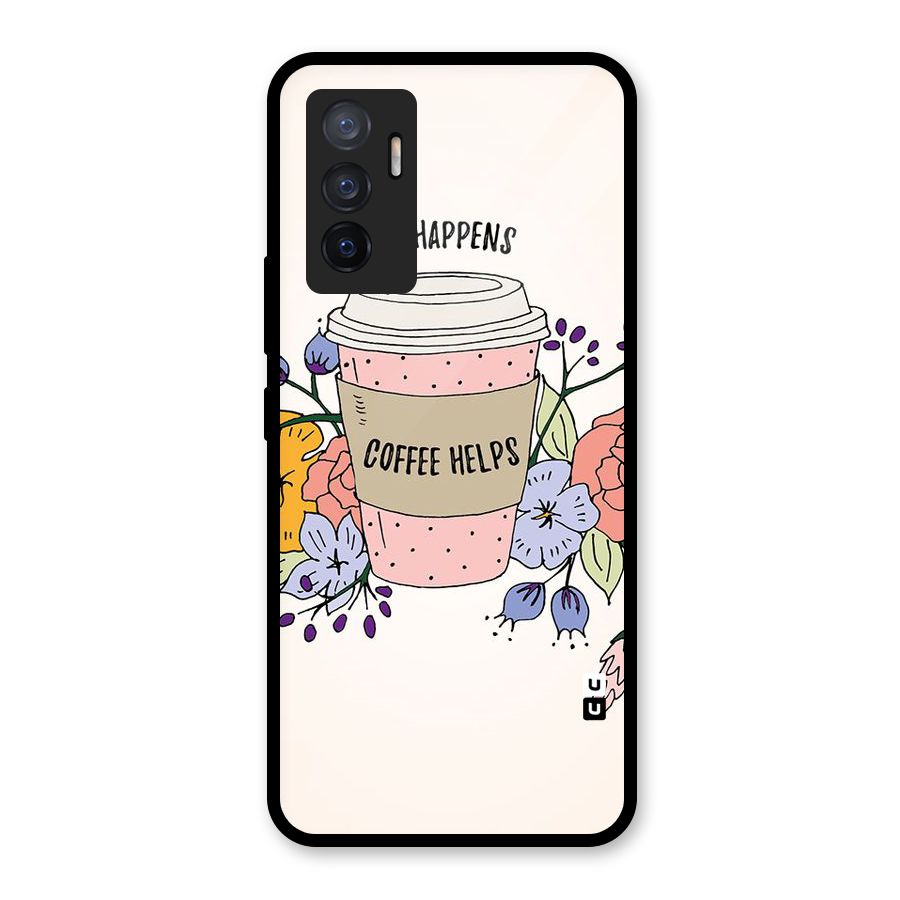 Life Happens Glass Back Case for Vivo V23e